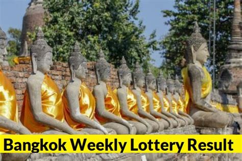 bangkok weekly lottery tips 2023|BANGKOK LOTTERY.